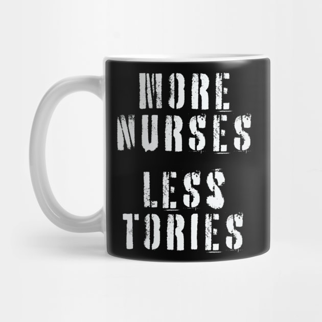 More Nurses, Less Tories by n23tees